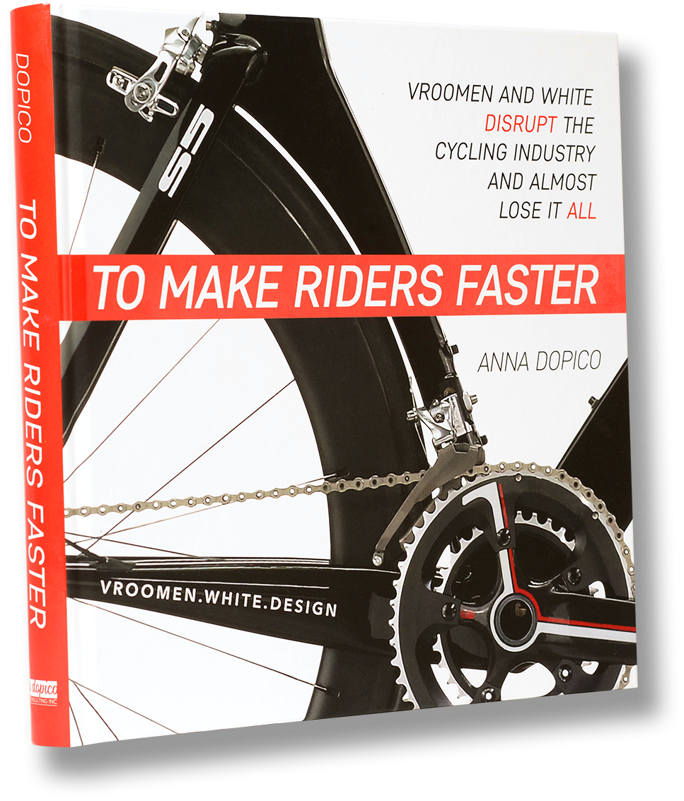 To Make Riders Faster  - Vroomen White story - Cervélo history book